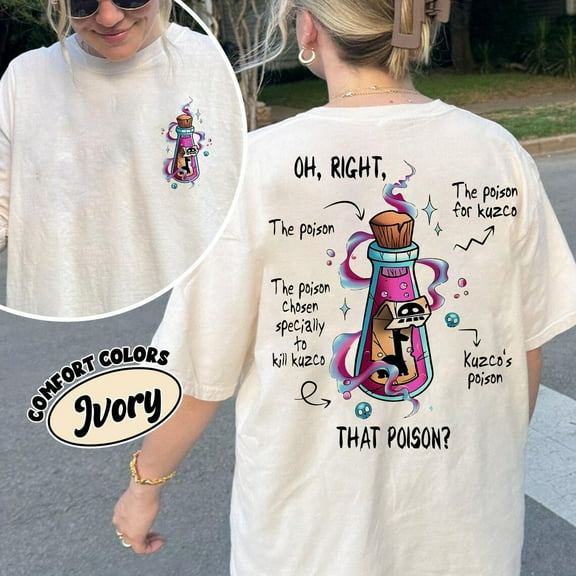 Two Sided Vintage Oh Right That Poison Llama Poison For Kuzco T-Shirt, The Emperor's New Groove Disney shirt, Disneyland Trip,Ivory color,size 2XL