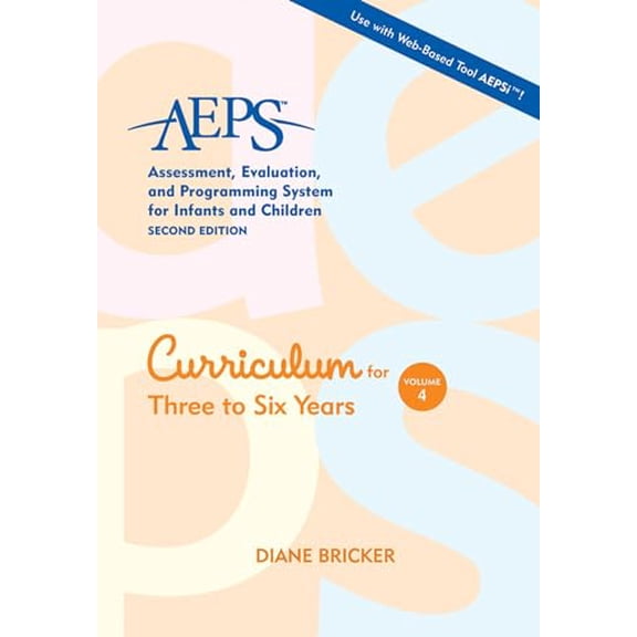 Pre-Owned Assessment, Evaluation, and Programming System for Infants and Children (AEPS), Curriculum for Three to Six Years, 9781557665652, 1557665656, Paperback, 2nd edition