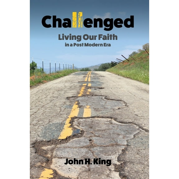 Challenged: Living Our Faith in a Post Modern Age, (Paperback)