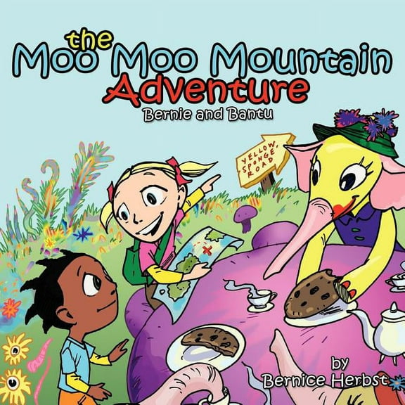 The Moo Moo Mountain Adventure: Bernie and Bantu, (Paperback)