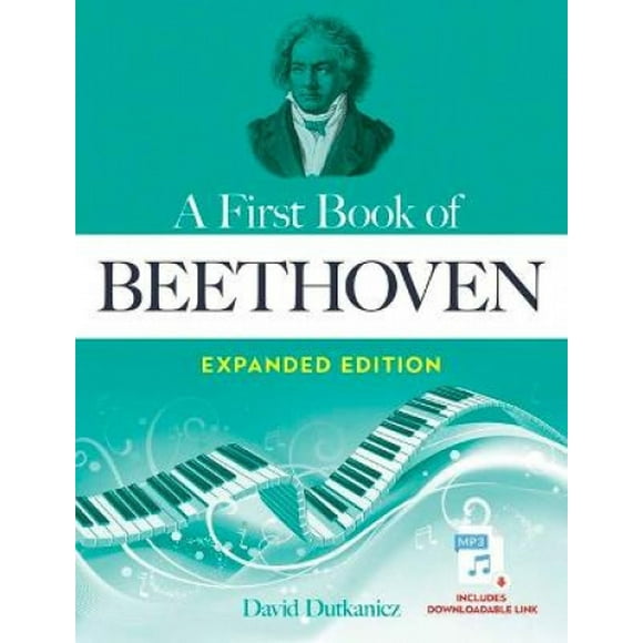 A First Book of Beethoven: Expanded Edition