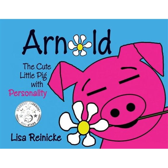 Pre-Owned Arnold: The Cute Little Pig With Personality (Paperback)