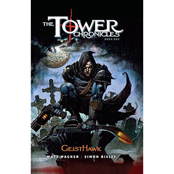 Pre-Owned The Tower Chronicles Book One: Geisthawk (Hardcover) 0785185275 9780785185277