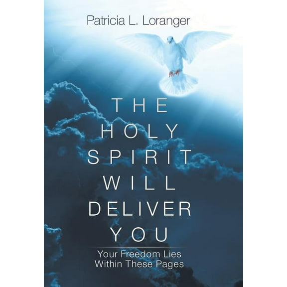 The Holy Spirit Will Deliver You (Hardcover)