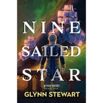 Nine Sailed Star (Paperback) by Glynn Stewart