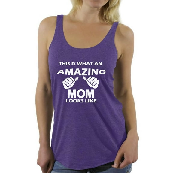 Awkward Styles Women's What An Amazing Mom Looks Like Graphic Racerback Tank Tops