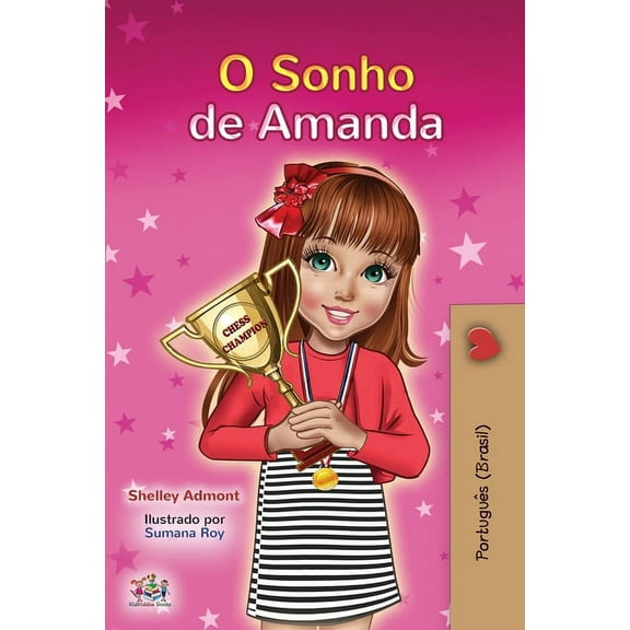 Portuguese Bedtime Collection - Brazil Amanda's Dream (Portuguese Book for Kids): Portuguese Brazil, (Paperback)