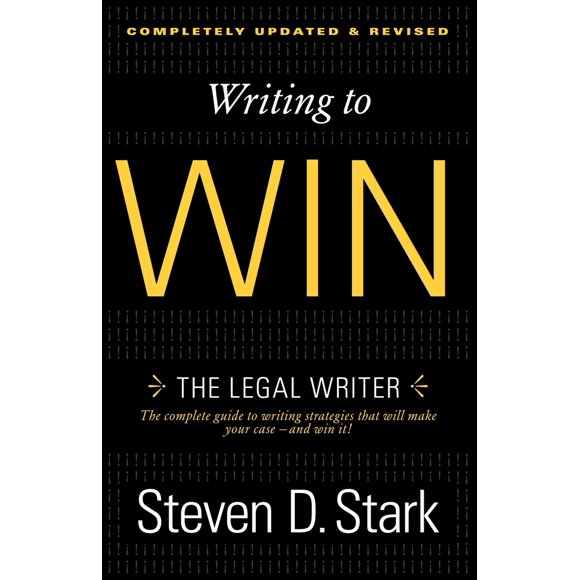 Pre-Owned Writing to Win: The Legal Writer (Paperback) 0307888711 9780307888716