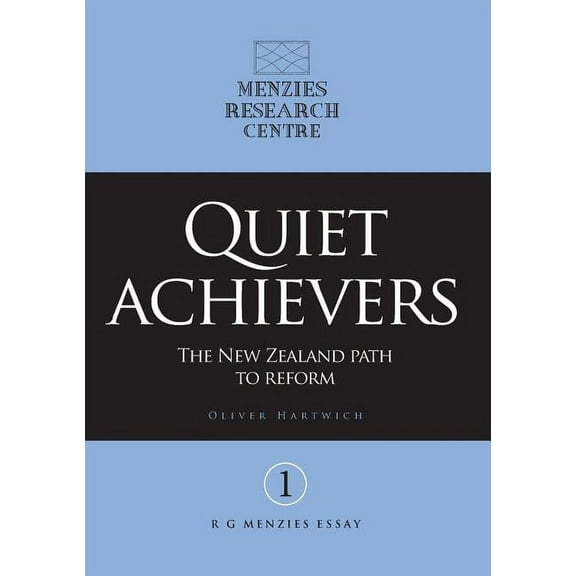 Quiet achievers: The New Zealand path to reform (Paperback)