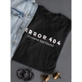 thumbnail image 3 of Error 404 Costume Not Found T-Shirt Women -Smartprints Designs, Female Large, 3 of 4