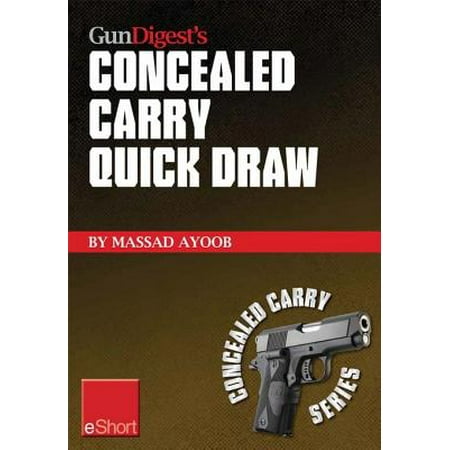 Gun Digest’s Concealed Carry Quick Draw eShort -