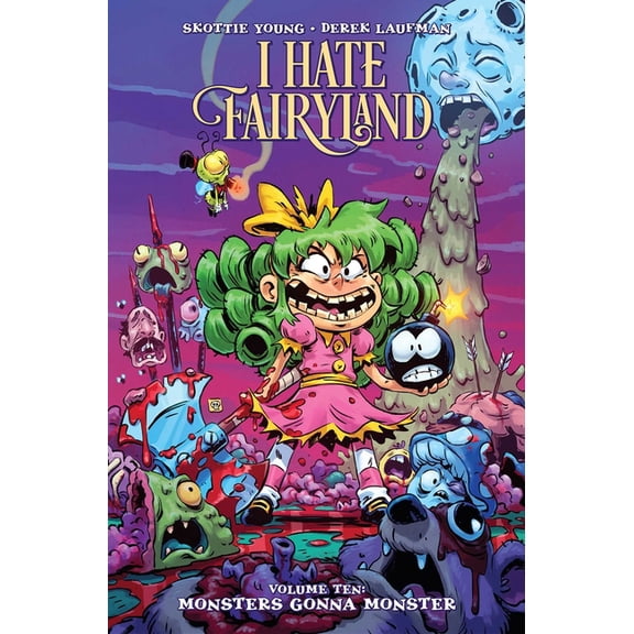 I Hate Fairyland I Hate Fairyland Volume 10, (Paperback)