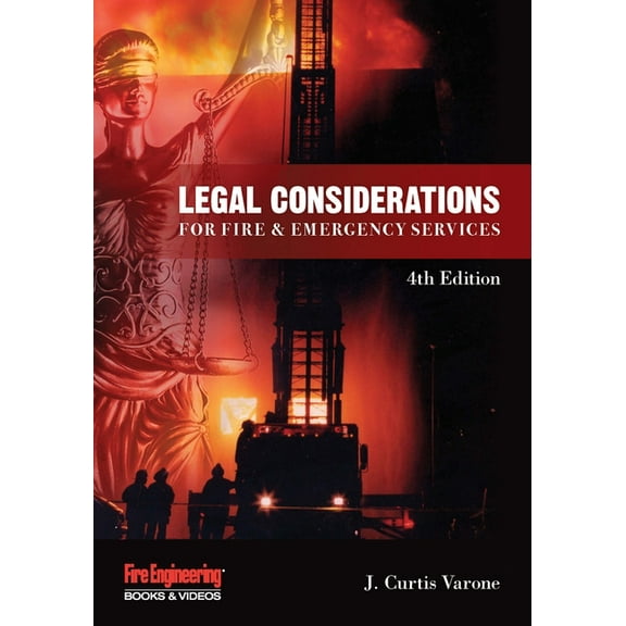 Legal Considerations For Fire & Emergency Services