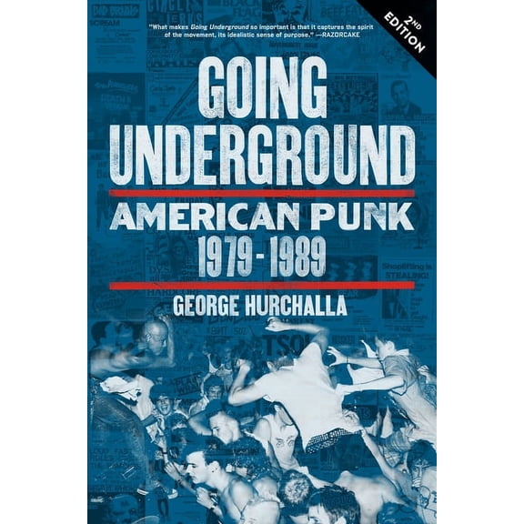 Going Underground: American Punk 1979-1989, (Paperback)