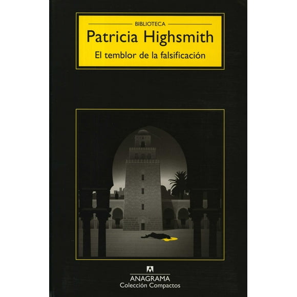 EL TEMBLOR DE LA FALSIFICACION EDITORIAL ANAGRAMA PATRICIA HIGHSMITH