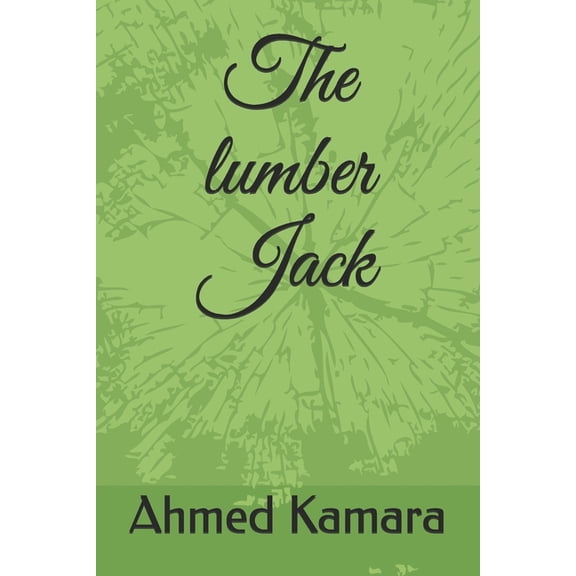 The lumber Jack (Paperback)