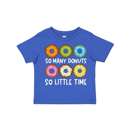 

Inktastic So Many Donuts So Little Time Gift Toddler Boy or Toddler Girl T-Shirt