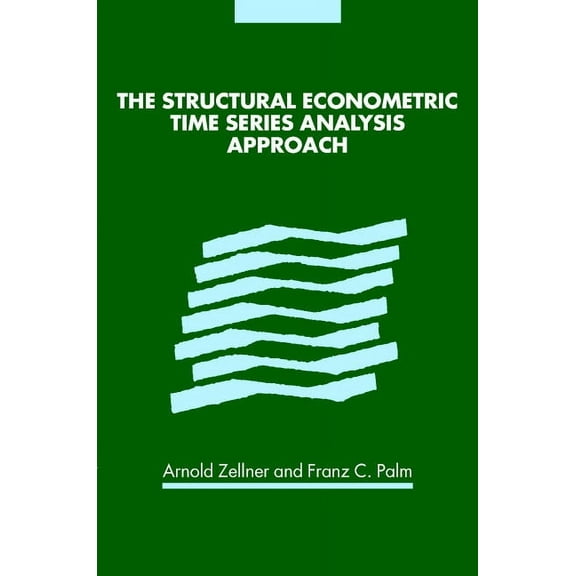 The Structural Econometric Time Series Analysis Approach, (Hardcover)