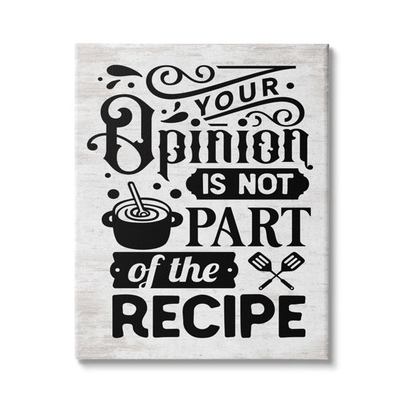 Stupell Indtries Opinion Not Part Of Recipe Sassy Kitchen Phrase,36 x 48,Design by Lettered and Lined