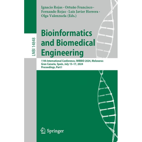 Bioinformatics and Biomedical Engineering: 11th International Conference, Iwbbio 2024, Meloneras, Gran Canaria, Spain, J, (Paperback)