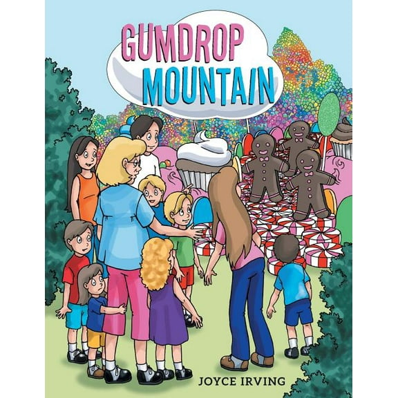 Gumdrop Mountain (Paperback)