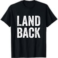 thumbnail image 1 of Land Back Movement, Native American LandBack T-Shirt, 1 of 4