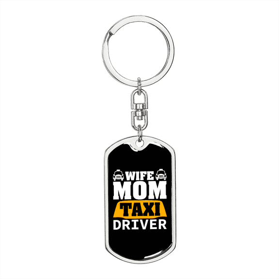 To My Wife Wife Mom Taxi Driver Stainless Steel or 18k Gold Premium Swivel Dog Tag Keychain