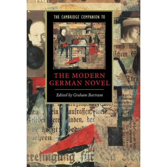 Cambridge Companions to Literature The Cambridge Companion to the Modern German Novel, (Hardcover)