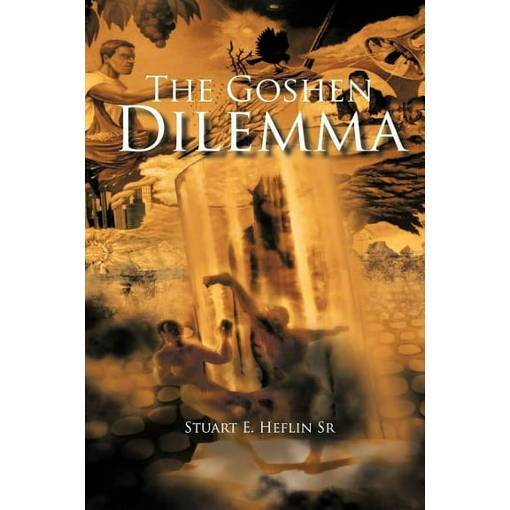 The Goshen Dilemma (Paperback)