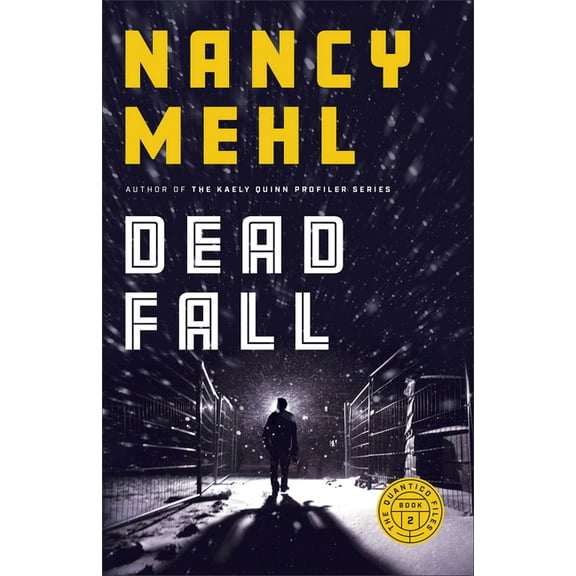 The Quantico Files Dead Fall, Book 2, (Paperback)