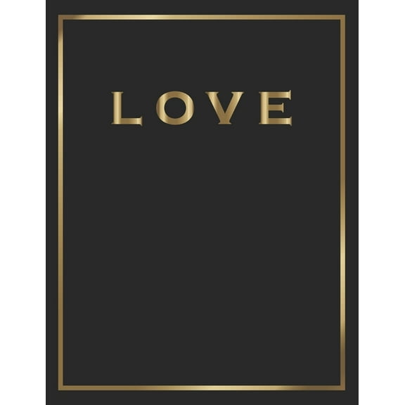 Love: Gold and Black Decorative Book - Perfect for Coffee Tables, End Tables, Bookshelves, Interior Design & Home Stagin, (Paperback)