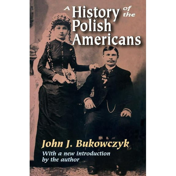 A History of the Polish Americans, (Paperback)