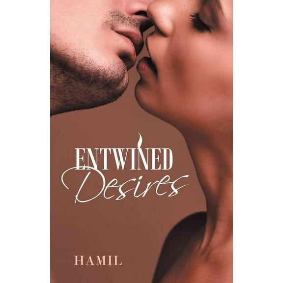 ENTWINED DESIRES