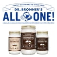 thumbnail image 6 of Dr. Bronner's - Organic Virgin Coconut Oil (Whole Kernel, 30 Ounce) - Coconut Oil for Cooking, Baking, Hair and Body, Unrefined and Fresh-Pressed, Rich and Nutty Flavor, Fair Trade, Vegan, Non-GMO, 6 of 7