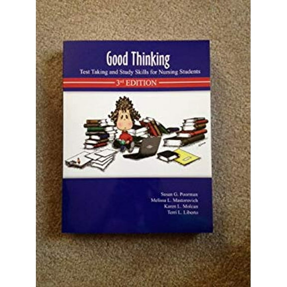 Pre-Owned Good Thinking: Test Taking and Study Skills for Nursing Students (Paperback) 0964055643 9780964055643