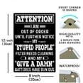 thumbnail image 2 of Attention I Am Out Of Order Until Further Notice My Stupid People Sign Metal Tin Signs, Give A Damn Poster for Home Office Man Cave Wall Decor Plaque Sign 12x8 Inch, 2 of 4