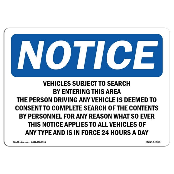 OSHA Notice Signs - Vehicles Subject To Search By Entering This | Decal | Protect Your Business, Work Site, Warehouse |  Made in the USA