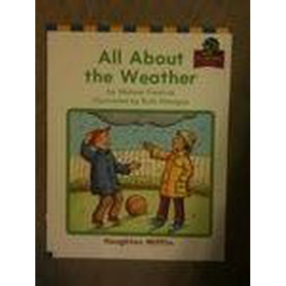 Pre-Owned Weather, on My Way Grade 1 Theme 8: Houghton Mifflin the Nation's Choice (Hm Reading 2001 2003) Paperback