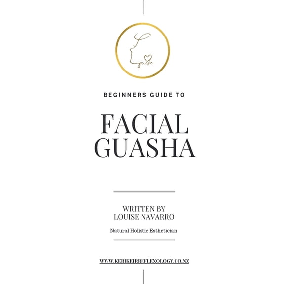Beginners Guide to Facial GuaSha, (Paperback)