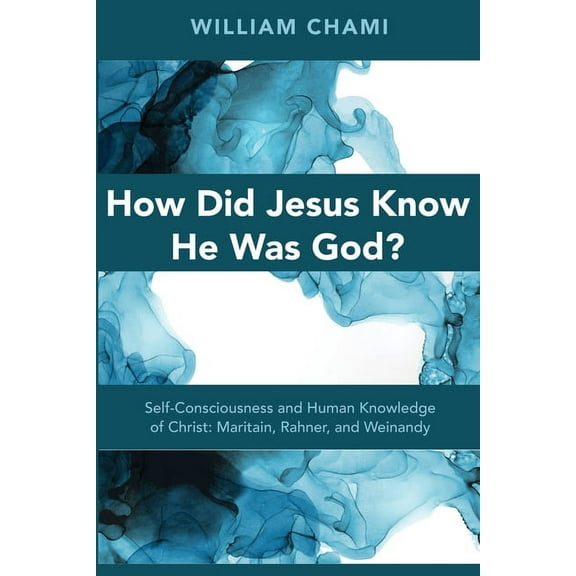 How Did Jesus Know He Was God? (Paperback)