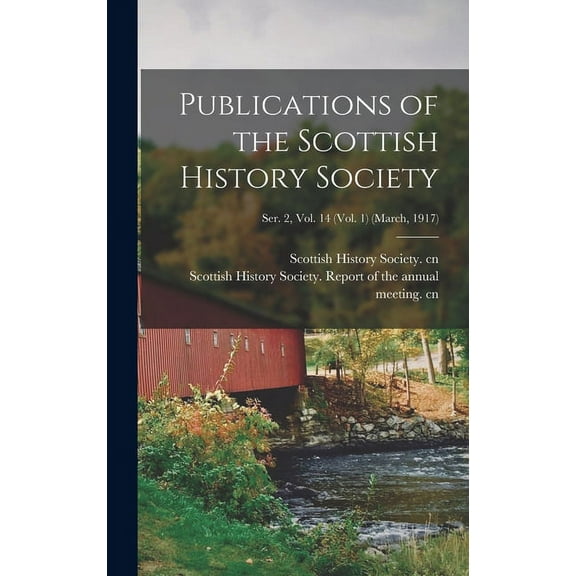 Publications of the Scottish History Society; Ser. 2, Vol. 14 (Vol. 1) (March, 1917) (Hardcover)