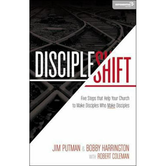 Pre-Owned Discipleshift: Five Steps That Help Your Church to Make Disciples Who Make Disciples (Paperback) 0310492629 9780310492627