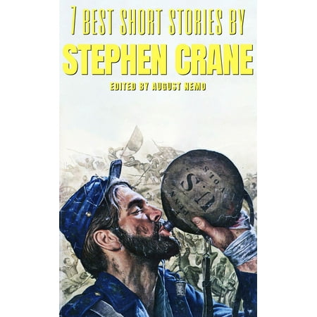 7 best short stories by Stephen Crane - eBook (Best Stephen King Short Stories)