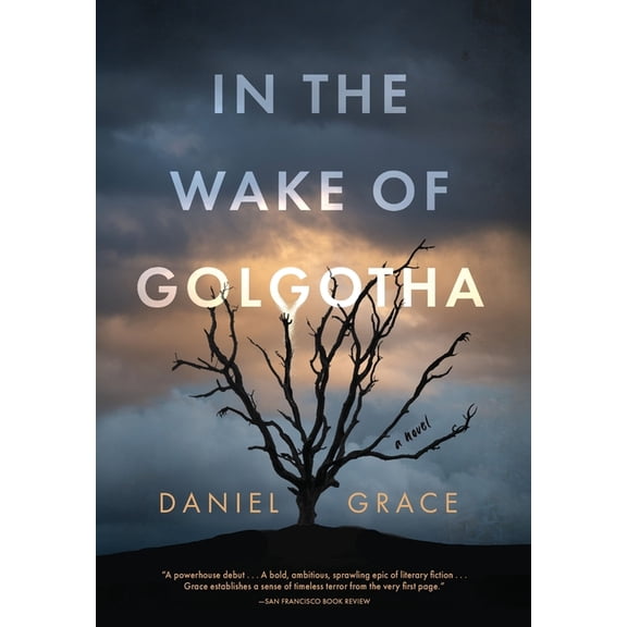 In the Wake of Golgotha, (Hardcover)