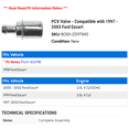 thumbnail image 2 of PCV Valve - Compatible with 1997 - 2003 Ford Escort 1998 1999 2000 2001 2002, 2 of 2