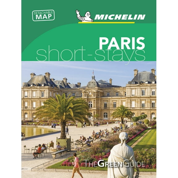 Michelin Green Guide Short Stays Paris : Travel Guide (Edition 2) (Paperback)