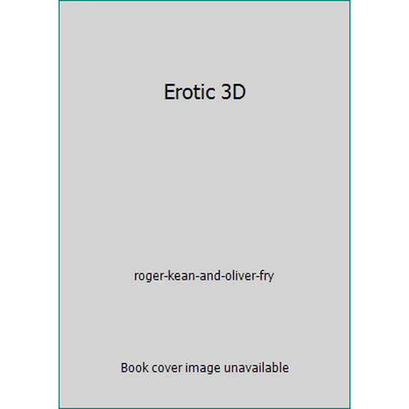 Pre-Owned Erotic 3D (Hardcover) 1858681030 9781858681030