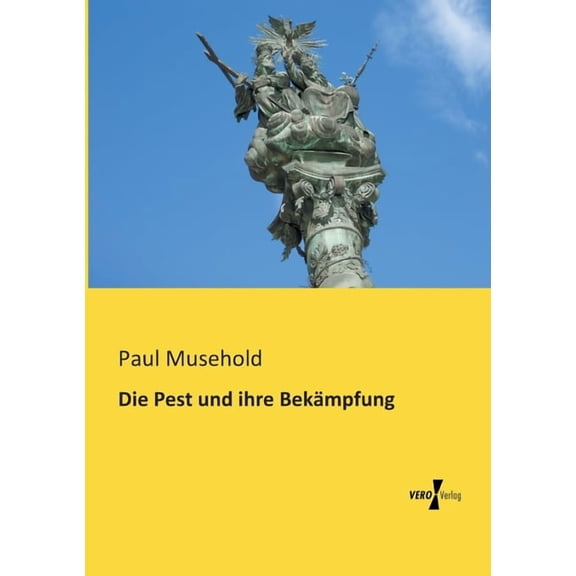 Pest Und Ihre Bekampfung