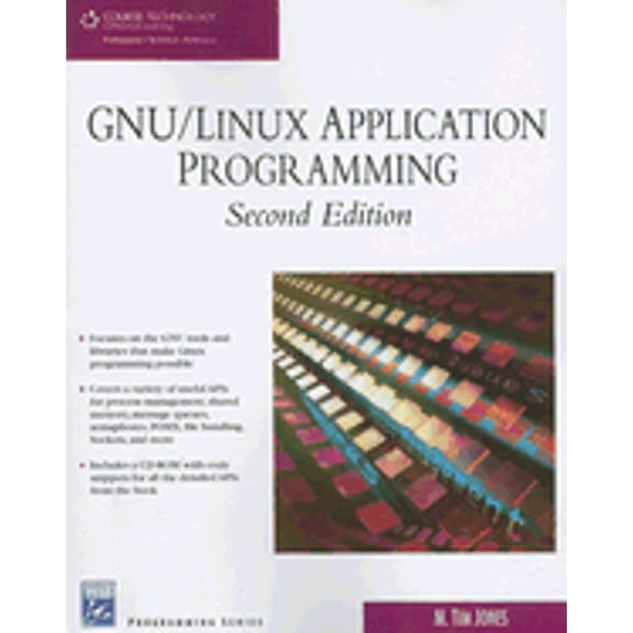 Pre-Owned GNU/Linux Application Programming [With CDROM] (Paperback) 1584505680 9781584505686