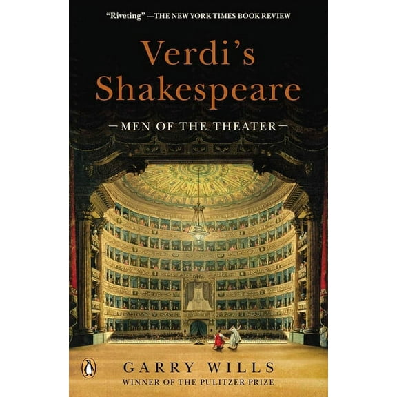 Verdi's Shakespeare: Men of the Theater, (Paperback)